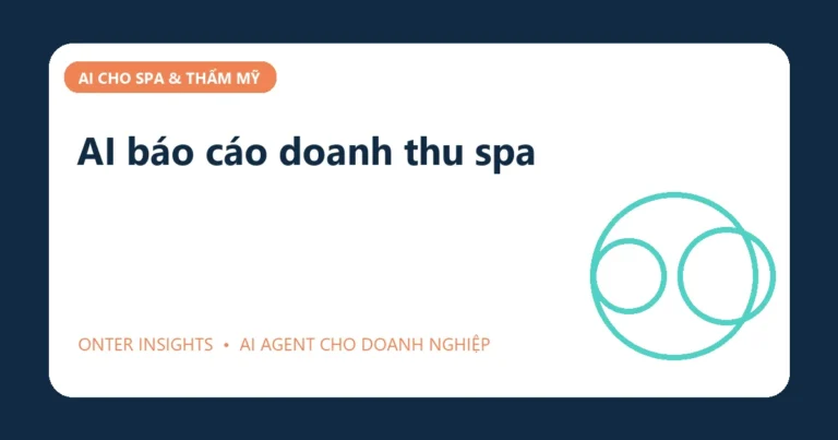 Minh họa ai báo cáo doanh thu spa cho doanh nghiệp