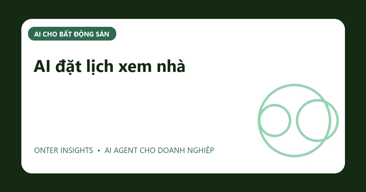 Minh họa ai đặt lịch xem nhà cho doanh nghiệp