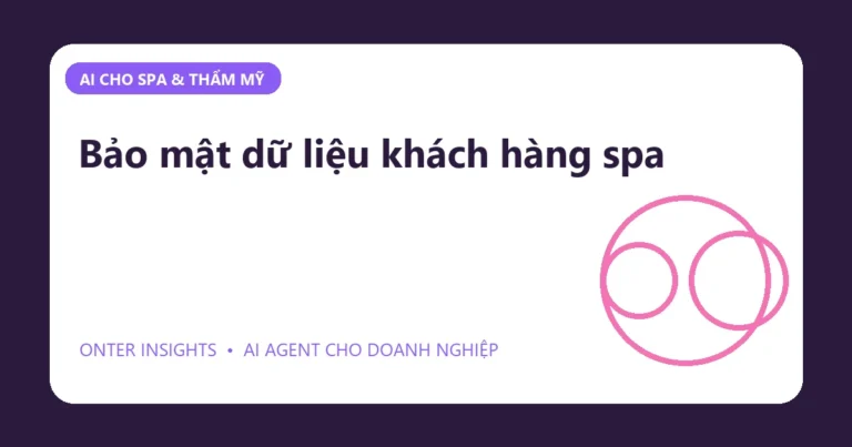 Minh họa bảo mật dữ liệu khách hàng spa cho doanh nghiệp