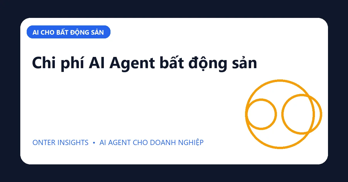 Minh họa chi phí ai agent bất động sản cho doanh nghiệp