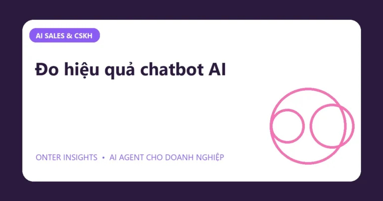 Minh họa đo hiệu quả chatbot ai cho doanh nghiệp